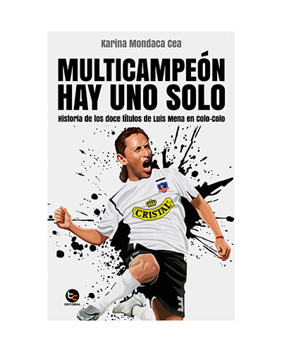 Multicampeón hay uno solo